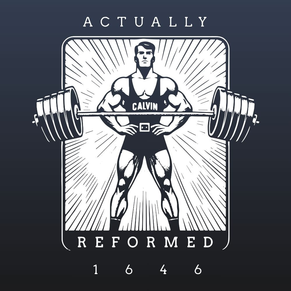 Actually Reformed | Presby Gym Shirt