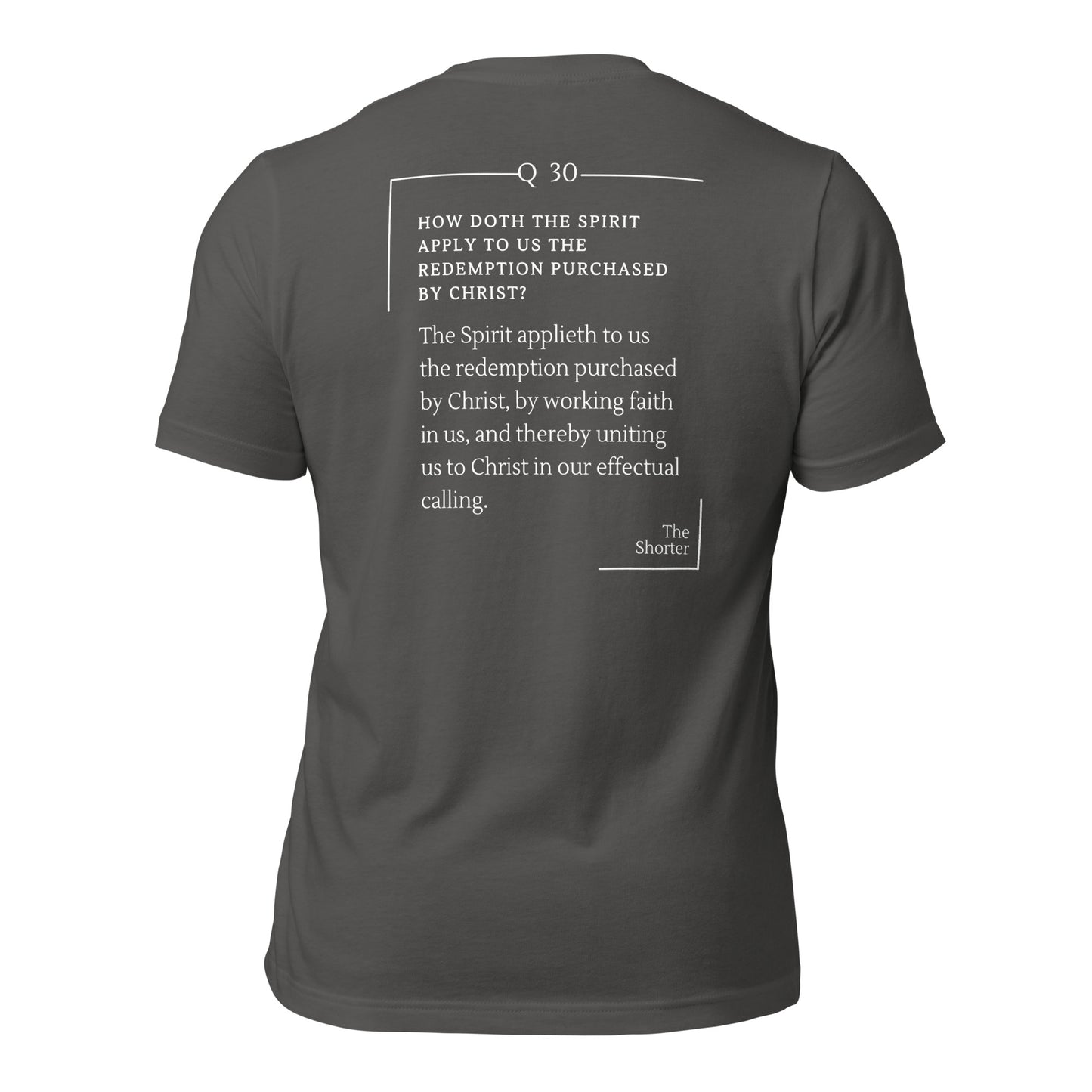 Union with Christ Shirt | Westminster Shorter Q30