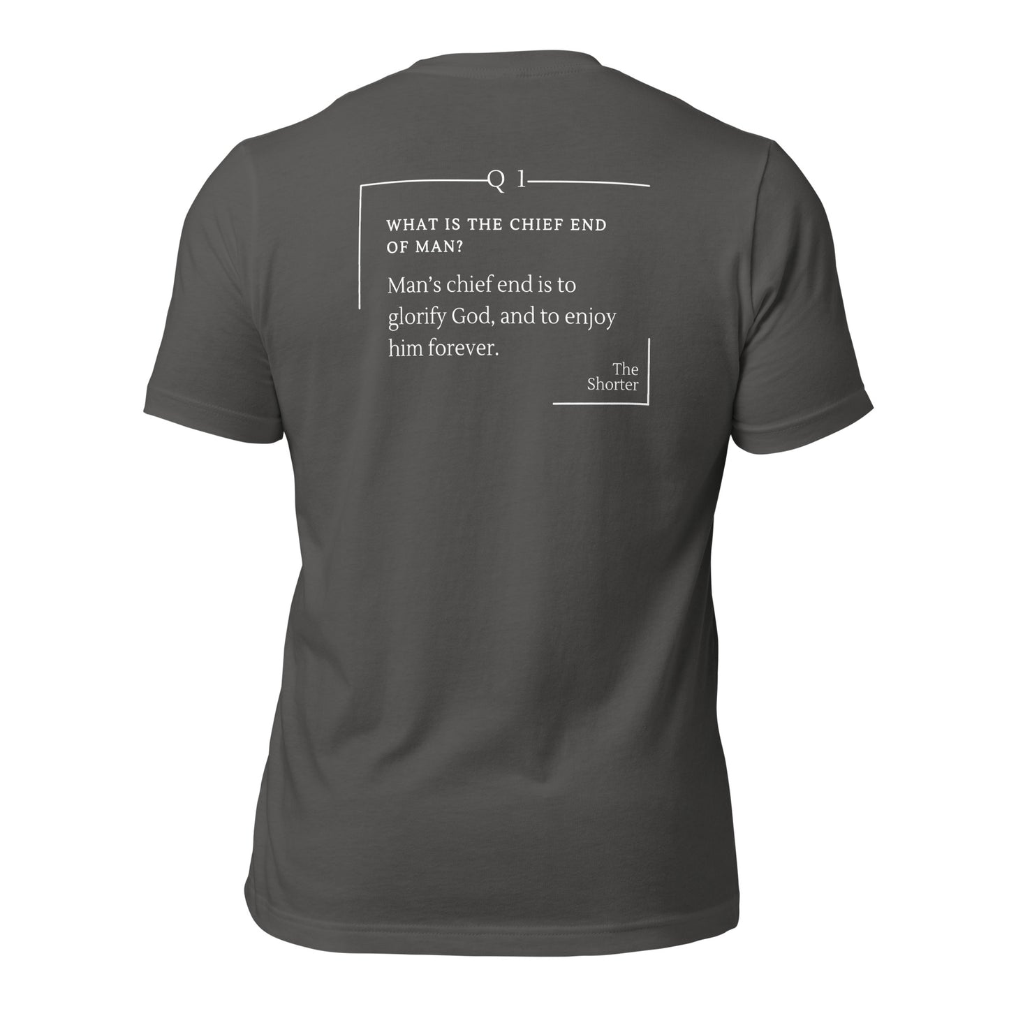 Chief End of Man Shirt | Westminster Shorter Q1