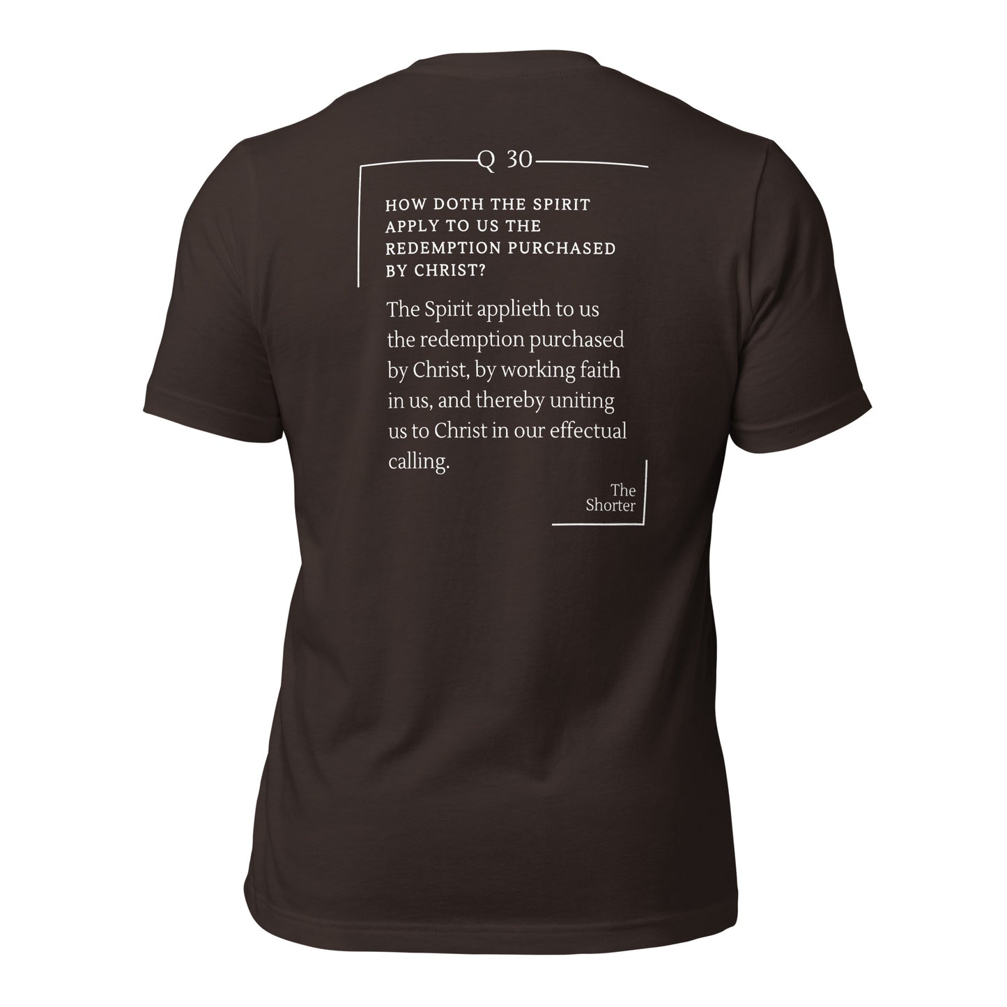 Union with Christ Shirt | Westminster Shorter Q30