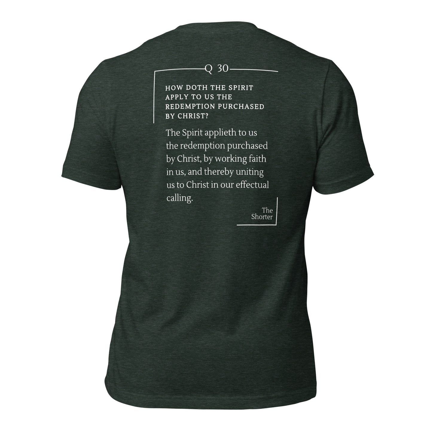 Union with Christ Shirt | Westminster Shorter Q30