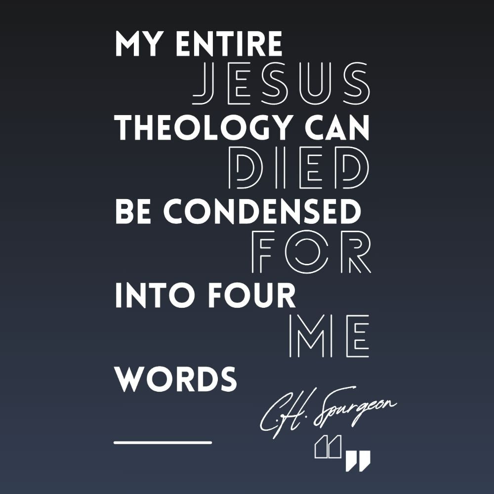 Jesus Died for Me | Spurgeon Quote