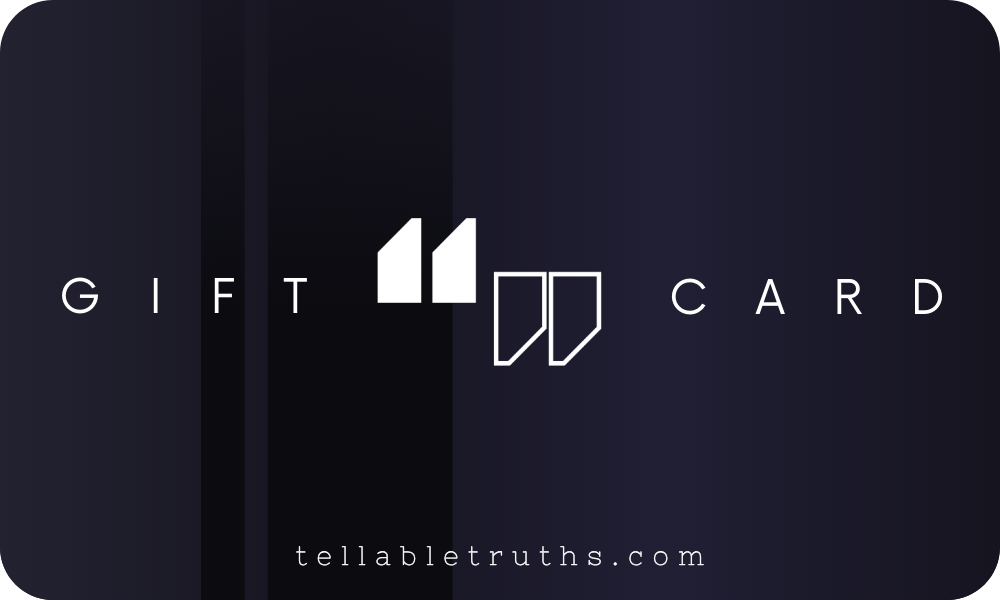Tellable Truths Gift Card