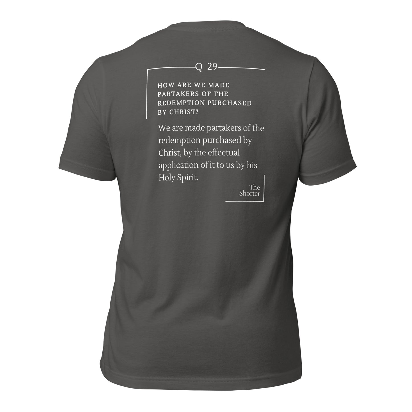 Partakers of Redemption Shirt | Westminster Shorter Q29