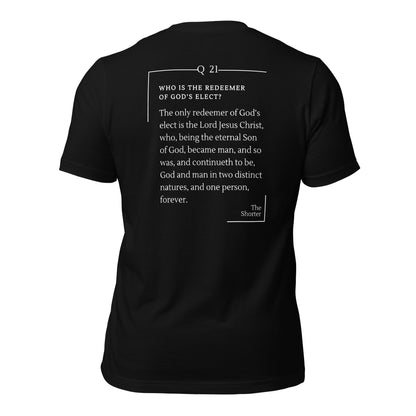 Redeemer of God's Elect Shirt| Westminster Shorter Q21