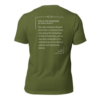 Redeemer of God's Elect Shirt| Westminster Shorter Q21