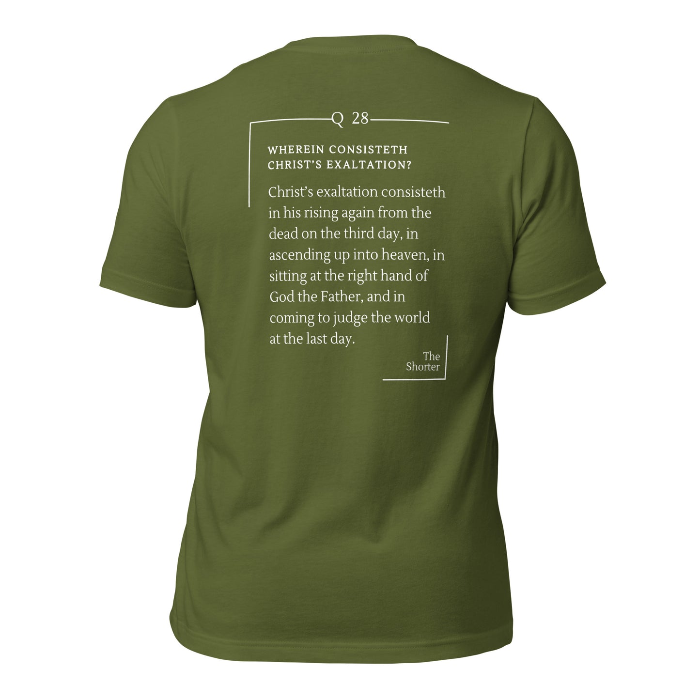 Christ's Exaltation Shirt | Westminster Shorter Q28